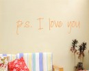 Ps I Love You Ps I Love You Quotes Wall Art Stickers